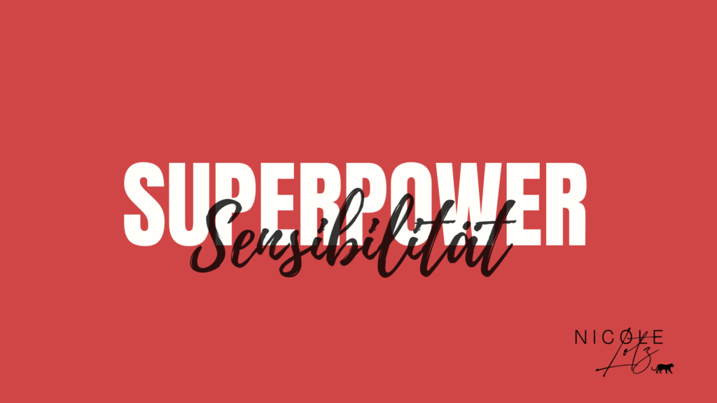 superpower Hochsensibilität